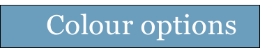 Colour options
